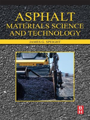 cover image of Asphalt Materials Science and Technology